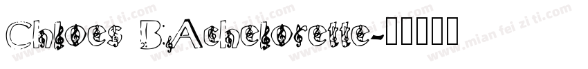 Chloes Bachelorette字体转换